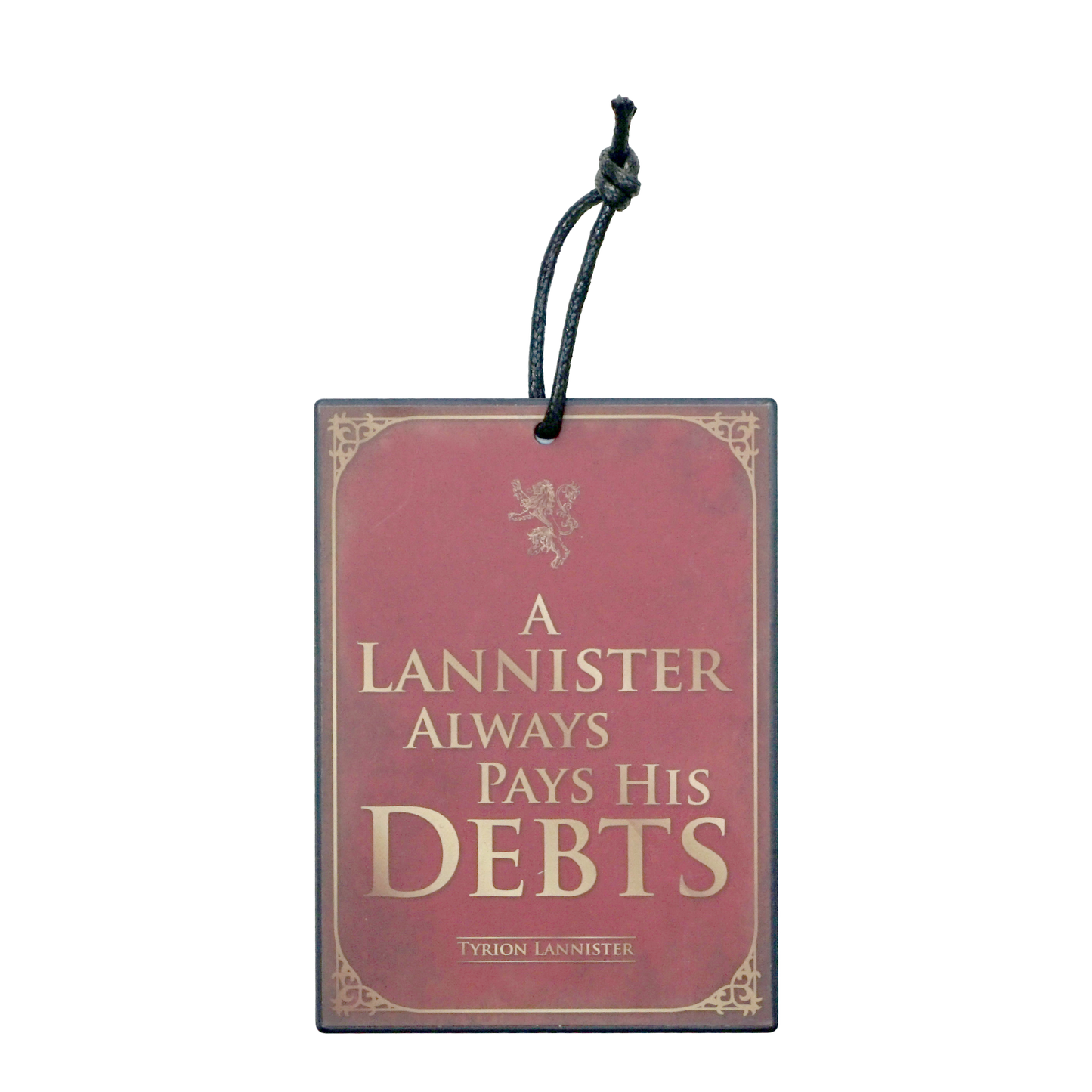 House Lannister - Debts Quote - Mini Metal Sign