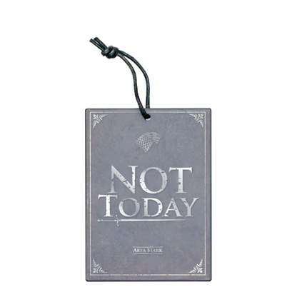 House Stark - Not Today - Mini Metal Sign